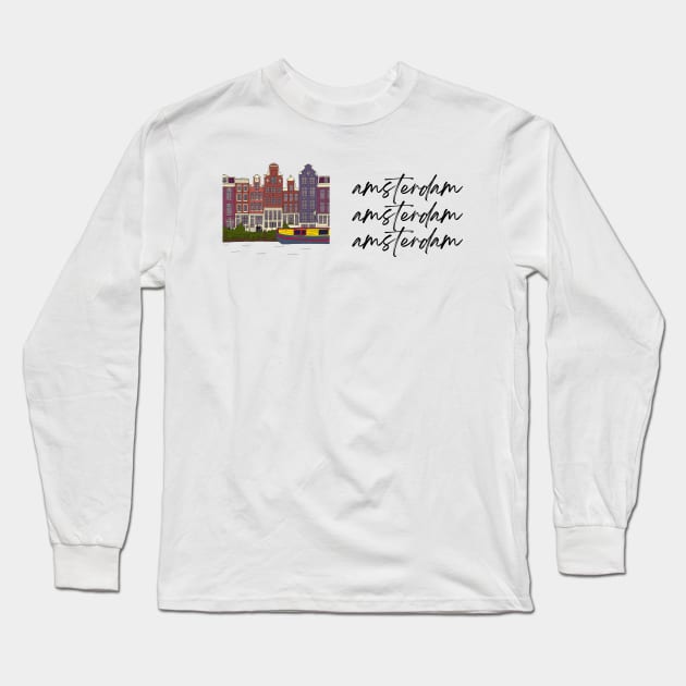 Amsterdam Amsterdam Amsterdam Long Sleeve T-Shirt by simpledesigns